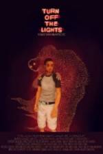 Watch Turn Off the Lights 123movies