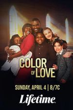 Watch The Color of Love 123movies