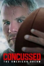 Watch Concussed: The American Dream 123movies