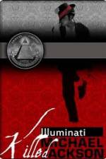Watch Why the Illuminati killed Michael Jackson 123movies