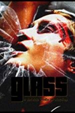 Watch Glass 123movies