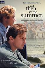 Watch And Then Came Summer 123movies