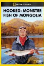 Watch National Geographic Hooked Monster Fish of Mongolia 123movies
