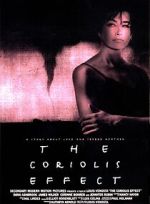 Watch The Coriolis Effect 123movies
