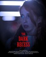 Watch The Dark Recess 123movies