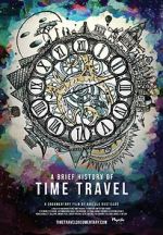 Watch A Brief History of Time Travel 123movies