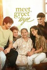 Watch Meet, Greet & Bye 123movies