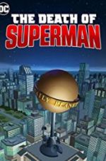 Watch The Death of Superman 123movies