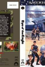 Watch Eye of the Eagle 123movies
