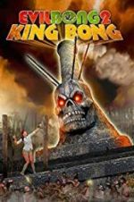 Watch Evil Bong 2: King Bong 123movies