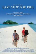Watch Last Stop for Paul 123movies