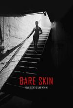 Watch Bare Skin 123movies