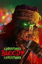 Watch Christmas Bloody Christmas 123movies