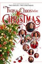 Watch Twas the Chaos before Christmas 123movies