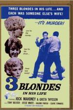 Watch Three Blondes in His Life 123movies