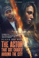 Watch The Actor That Got Chased Around the City 123movies
