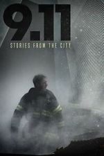 Watch 9/11: Stories from the City 123movies