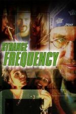 Watch Strange Frequency 123movies