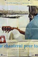 Watch Je chanterai pour toi 123movies