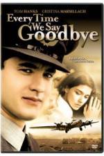 Watch Every Time We Say Goodbye 123movies
