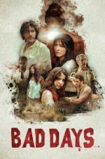 Watch Bad Days 123movies