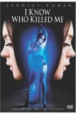 Watch I Know Who Killed Me 123movies