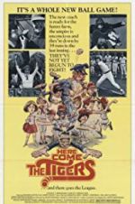 Watch Here Come the Tigers 123movies