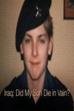 Watch Iraq: Did My Son Die In Vain? 123movies
