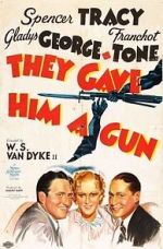 Watch They Gave Him a Gun 123movies