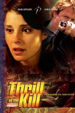 Watch Thrill of the Kill 123movies