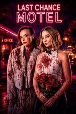 Watch Last Chance Motel 123movies