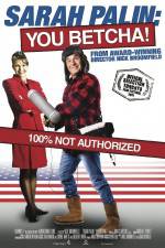 Watch Sarah Palin You Betcha 123movies