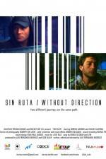 Watch Sin Ruta 123movies