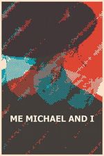 Watch Me, Michael and I 123movies