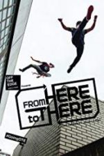 Watch From Here to There 123movies