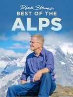 Watch Rick Steves\' Best of the Alps 123movies