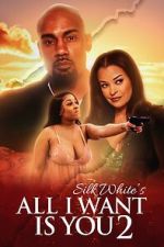 Watch All I Want Is You 2 123movies