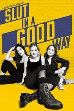Watch Slut in a Good Way 123movies