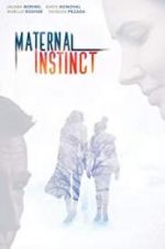 Watch Maternal Instinct 123movies