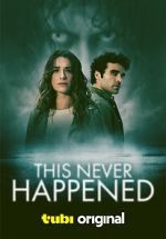 Watch This Never Happened 123movies