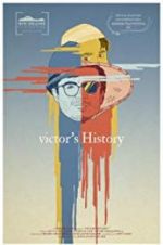 Watch Victor\'s History 123movies
