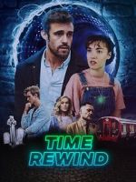 Watch Time Rewind 123movies