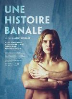 Watch Une histoire banale 123movies