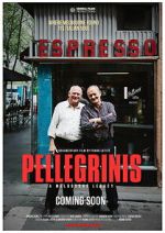 Watch Pellegrinis: A Melbourne Legacy 123movies