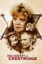 Watch Incident at Crestridge 123movies