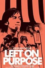 Watch Left on Purpose 123movies