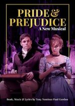 Watch Pride and Prejudice: A New Musical 123movies