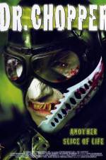 Watch Dr Chopper 123movies