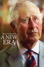 Watch King Charles III: A New Era 123movies