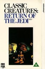Watch Classic Creatures: Return of the Jedi 123movies